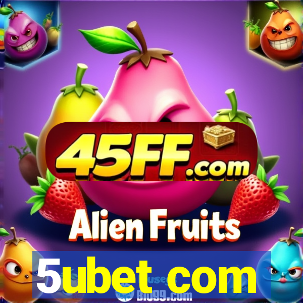5ubet com